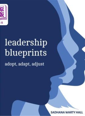 海外直订Leadership Blueprints adopt, adapt, adjust 领导蓝图采用、适应、调整