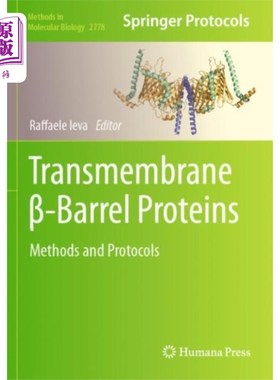 海外直订Transmembrane ß-Barrel Proteins 跨膜ß-桶状蛋白