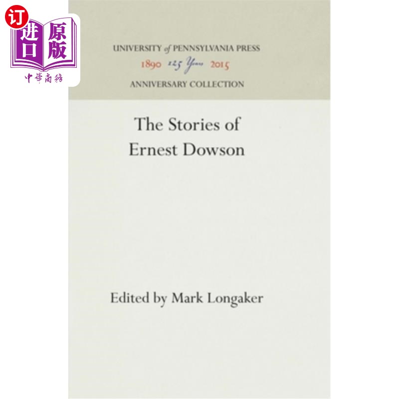 海外直订The Stories of Ernest Dowson 欧内斯特道森的故事