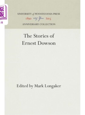 海外直订The Stories of Ernest Dowson 欧内斯特道森的故事
