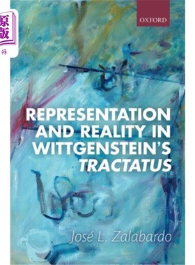 海外直订Representation and Reality in Wittgenstein's Tra... 维特根斯坦《论》中的再现与实在