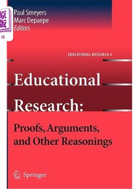 海外直订Educational Research: Proofs, Arguments, and Other Reasonings 教育研究:证明、论证和其他推理