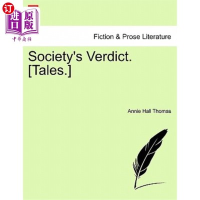 海外直订Society's Verdict. [tales.] Vol. I 社会的判决。(故事。我卷。