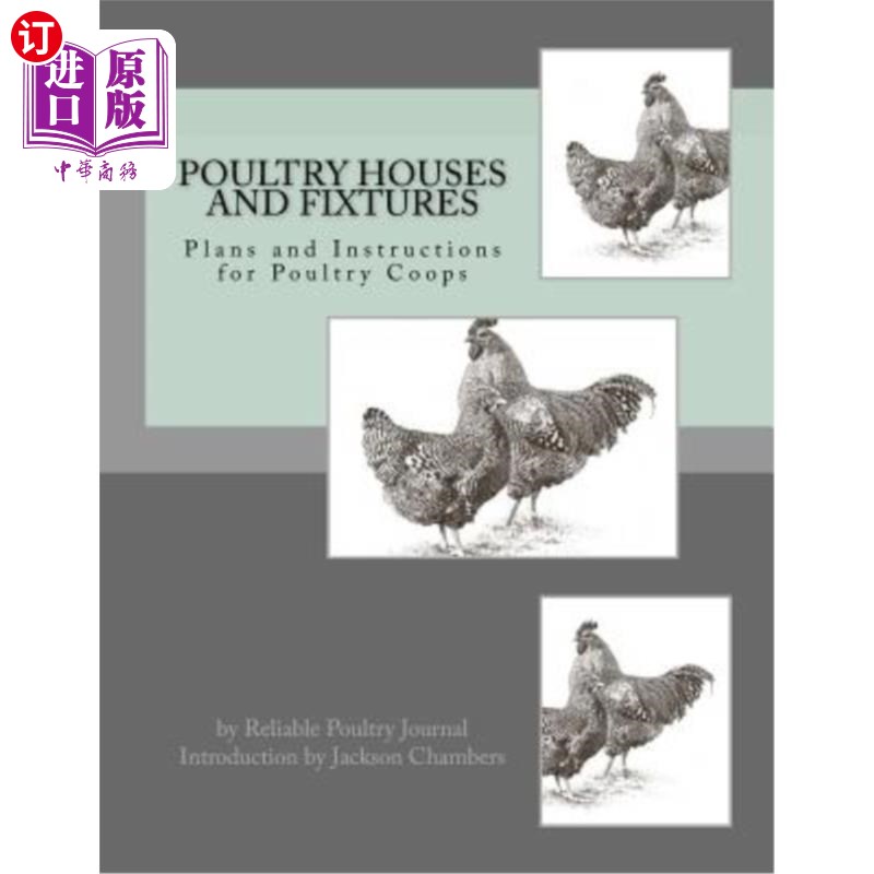 海外直订Poultry Houses and Fixtures: Plans and Instructions for Poultry ...