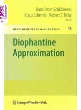 海外直订Diophantine Approximation: Festschrift for Wolfgang Schmidt 丢番图近似:沃尔夫冈·施密特的幸事