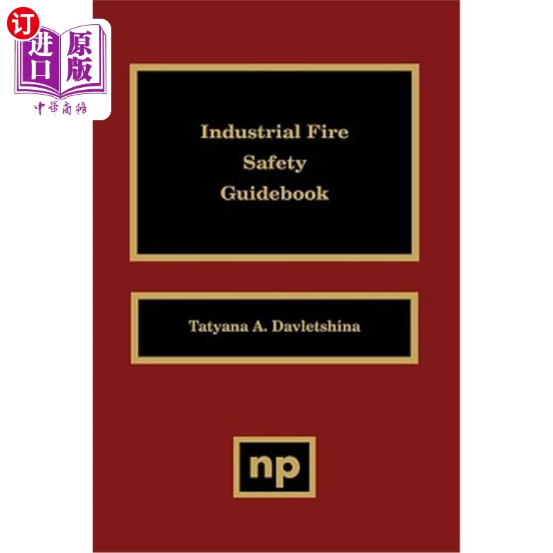海外直订Industrial Fire Safety Guidebook