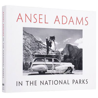 Ansel Adams in the National Parks 进口艺术 安塞尔亚当斯摄影集 美国国家公园和荒野地区【中商原版】