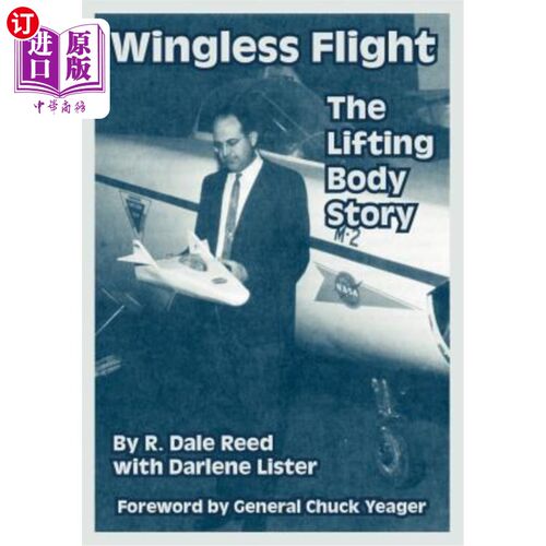 海外直订Wingless Flight: The Lifting Body Story