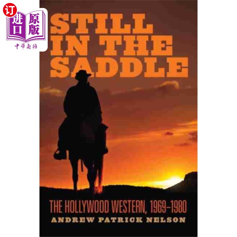 海外直订Still in the Saddle 仍在马鞍上