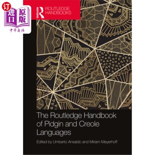 海外直订The Routledge Handbook of Pidgin and Creole Languages 《Routledge洋泾浜语和克里奥尔语手册》
