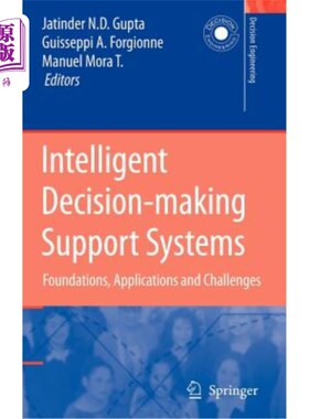 海外直订Intelligent Decision-Making Support Systems: Foundations, Applications and Chall 智能决策支持系统：基础、应用和