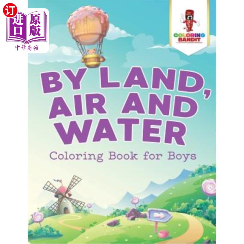 海外直订By Land, Air and Water: Coloring Book for Boys 陆地,空气和水:男孩着色书