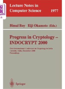 海外直订Progress in Cryptology - Indocrypt 2000: First International Conference in Crypt 密码学进展- 200