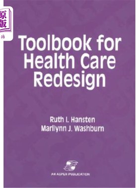 海外直订医药图书Toolbook for Health Care Redesign 医疗保健再设计工具书
