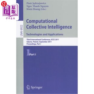 计算集体智能 技术 Part and Applications Technologies Intelligence 第1部分 海外直订Computational Collective