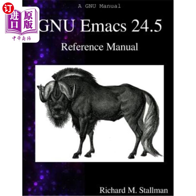海外直订GNU Emacs 24.5 Reference Manual GNU Emacs 24.5参考手册