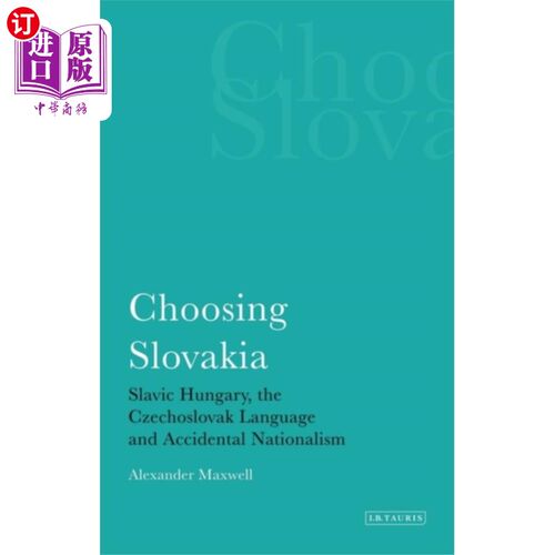 海外直订Choosing Slovakia 选择斯洛伐克