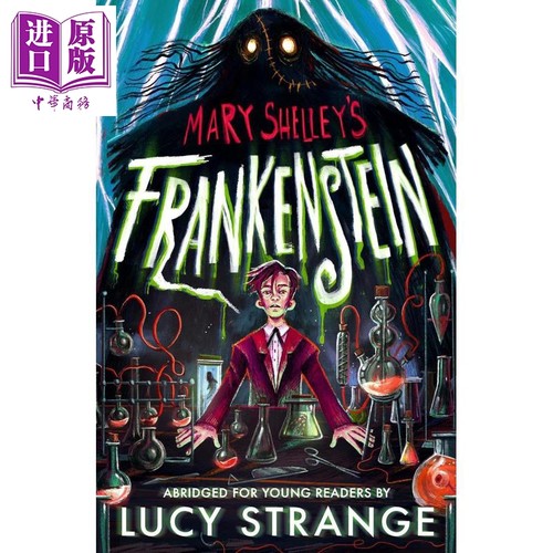 弗兰肯斯坦 科学怪人 青少年精简版 Frankenstein Abridged for Young Readers 英文原版 Mary Shelley【中商原版】