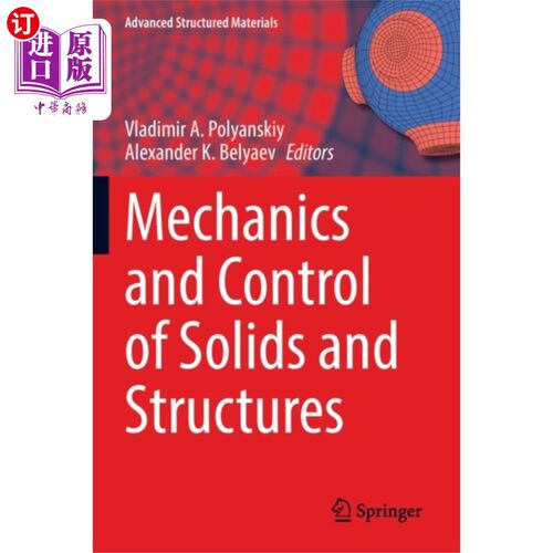 海外直订Mechanics and Control of Solids and Structures 固体和结构的力学和控制