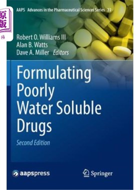 海外直订医药图书Formulating Poorly Water Soluble Drugs 配制水溶性差的药物