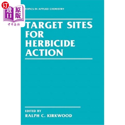 海外直订Target Sites for Herbicide Action 除草剂作用的靶点