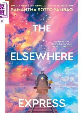 预售 异地快报 英文原版 The Elsewhere Express Samantha Sotto Yambao 国际流行小说【中商原版】