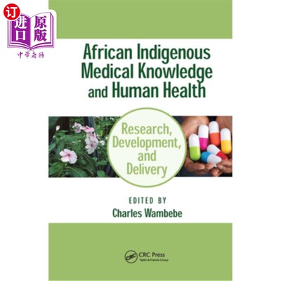 海外直订医药图书African Indigenous Medical Knowledge and Human Health 非洲土著医学知识与人类健康
