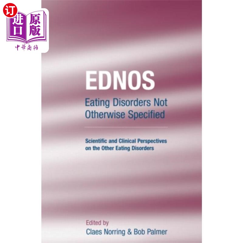 海外直订医药图书EDNOS: Eating Disorders Not Otherwise Specified EDNOS:未另行说明的饮食失调