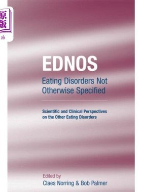 海外直订医药图书EDNOS: Eating Disorders Not Otherwise Specified EDNOS:未另行说明的饮食失调