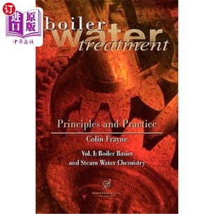 海外直订Boiler Water Treatment, Principles and Practice Vol 1 锅炉水处理原理与实践第1卷