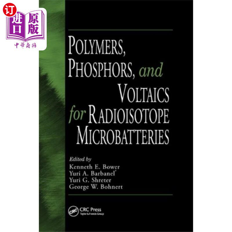 海外直订Polymers, Phosphors, and Voltaics for Radioisoto... 用于放射性同位素微电池的聚合物，荧光粉和伏特