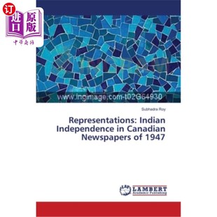 Independence 印度独立 Newspapers Indian 陈述：1947年加拿大报纸上 1947 海外直订Representations Canadian