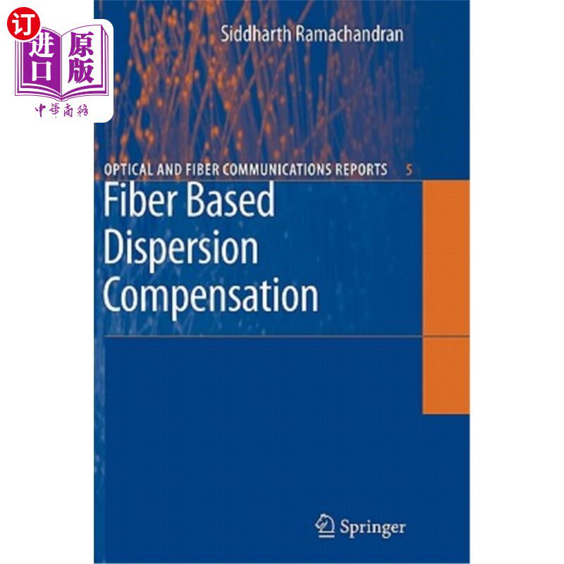 海外直订Fiber Based Dispersion Compensation 基于光纤的色散补偿
