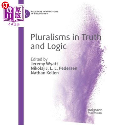 海外直订Pluralisms in Truth and Logic 真理与逻辑的多元主义