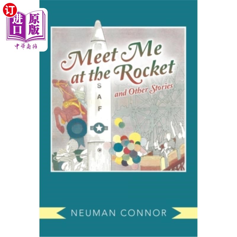 海外直订Meet Me at the Rocket and Other Stories 在火箭和其他故事酒吧见