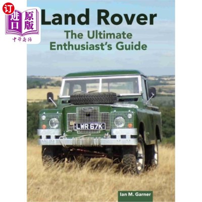 海外直订Land Rover Ultimate Enthusiast's Guide 路虎终极发烧友指南