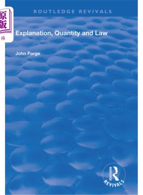 海外直订Explanation, Quantity and Law 解释，量与律