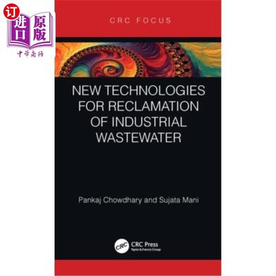 海外直订医药图书New Technologies for Reclamation of Industrial Wastewater 工业废水资源化的新技术