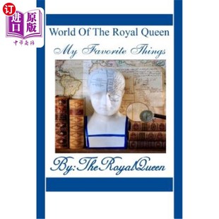 海外直订World Of The Royal Queen -My Favorite Things 皇家女王的世界-我最喜欢的东西