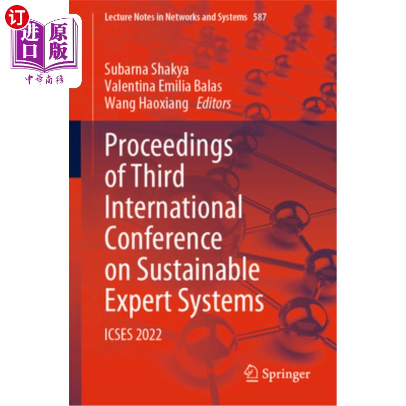海外直订Proceedings of Third International Conference on Sustainable Expert Systems: Ics 第三届可持续专家系统国际会