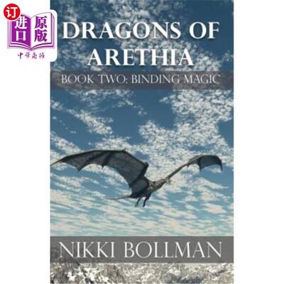 海外直订Binding Magic: Dragons of Arethia, Book Two 装订魔法:阿雷西亚之龙，第2卷