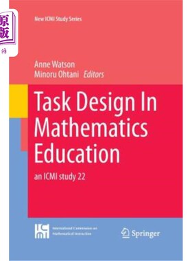 海外直订Task Design in Mathematics Education: An ICMI Study 22 数学教育中的任务设计：ICMI研究22