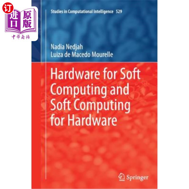 海外直订Hardware for Soft Computing and Soft Computing for Hardware 软计算硬件和硬件软计算