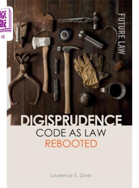 海外直订Digisprudence: Code as Law Rebooted disisprudence：代码作为法律的重启