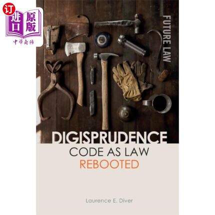 海外直订Digisprudence: Code as Law Rebooted disisprudence：代码作为法律的重启