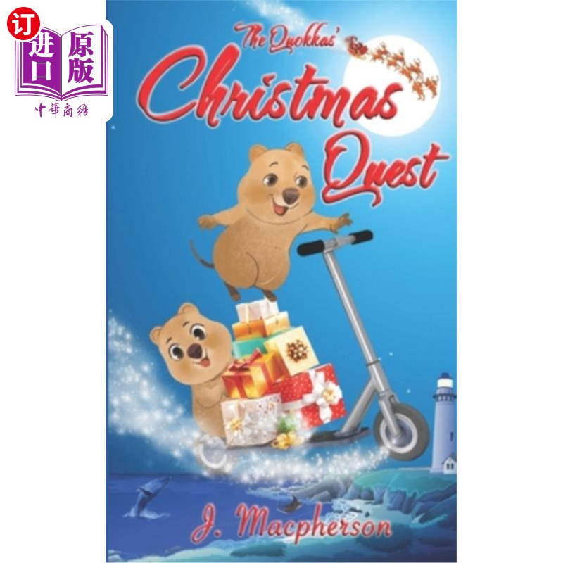 海外直订The Quokkas' Christmas Quest: An exciting Christmas adventure for children aged  短尾矮袋鼠的圣诞探险:适合7