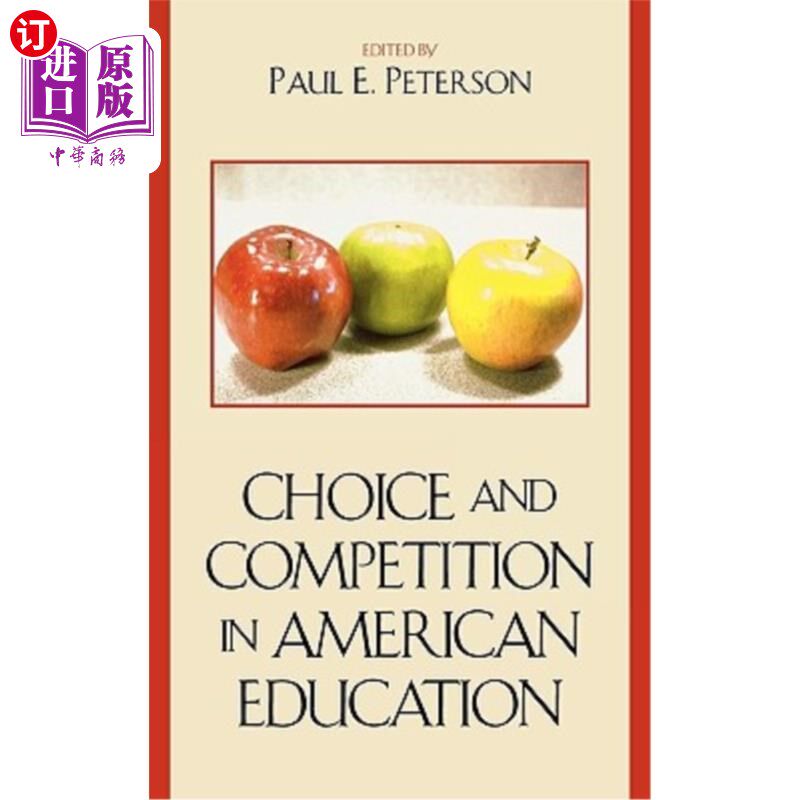 海外直订Choice and Competition in American Education 美国教育中的选择与竞争