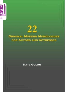 海外直订22 Original Modern Monologues for Actors and Actresses 22首原创的现代男女独白