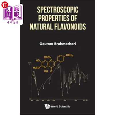 海外直订Spectroscopic Properties of Natural Flavonoids 天然黄酮类化合物的光谱性质