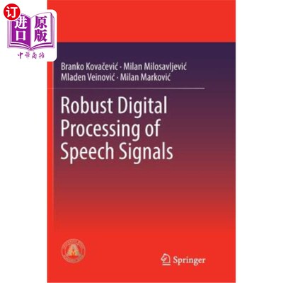 海外直订Robust Digital Processing of Speech Signals 语音信号的稳健数字处理